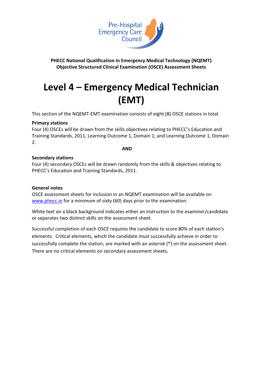 Level 4 – Emergency Medical Technician (EMT)