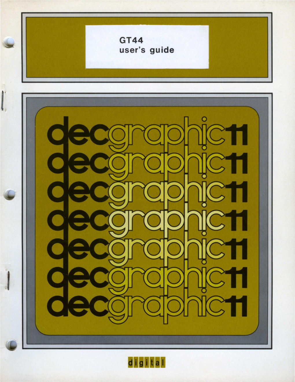 GT44 User's Guide DEC-II-HGT44-A-D