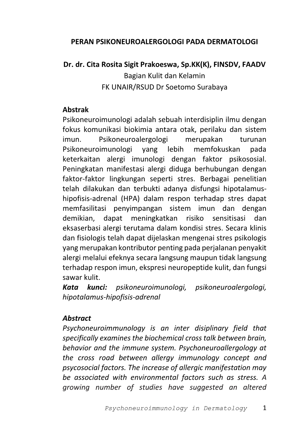 PERAN PSIKONEUROALERGOLOGI PADA DERMATOLOGI Dr. Dr. Cita