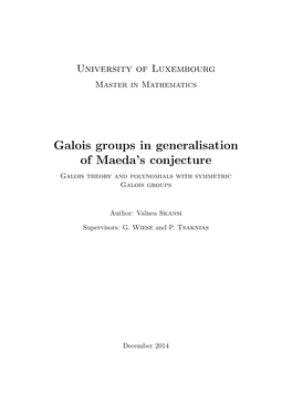 Galois Groups in Generalisation of Maeda's Conjecture