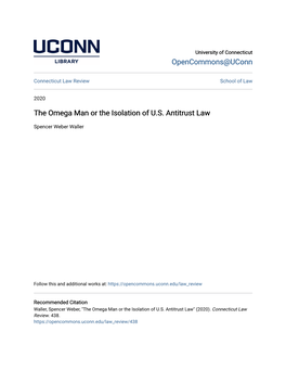 The Omega Man Or the Isolation of U.S. Antitrust Law