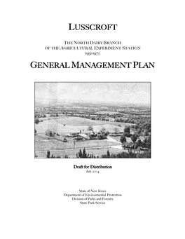 Lusscroft General Management Plan Page 1 INTRODUCTION