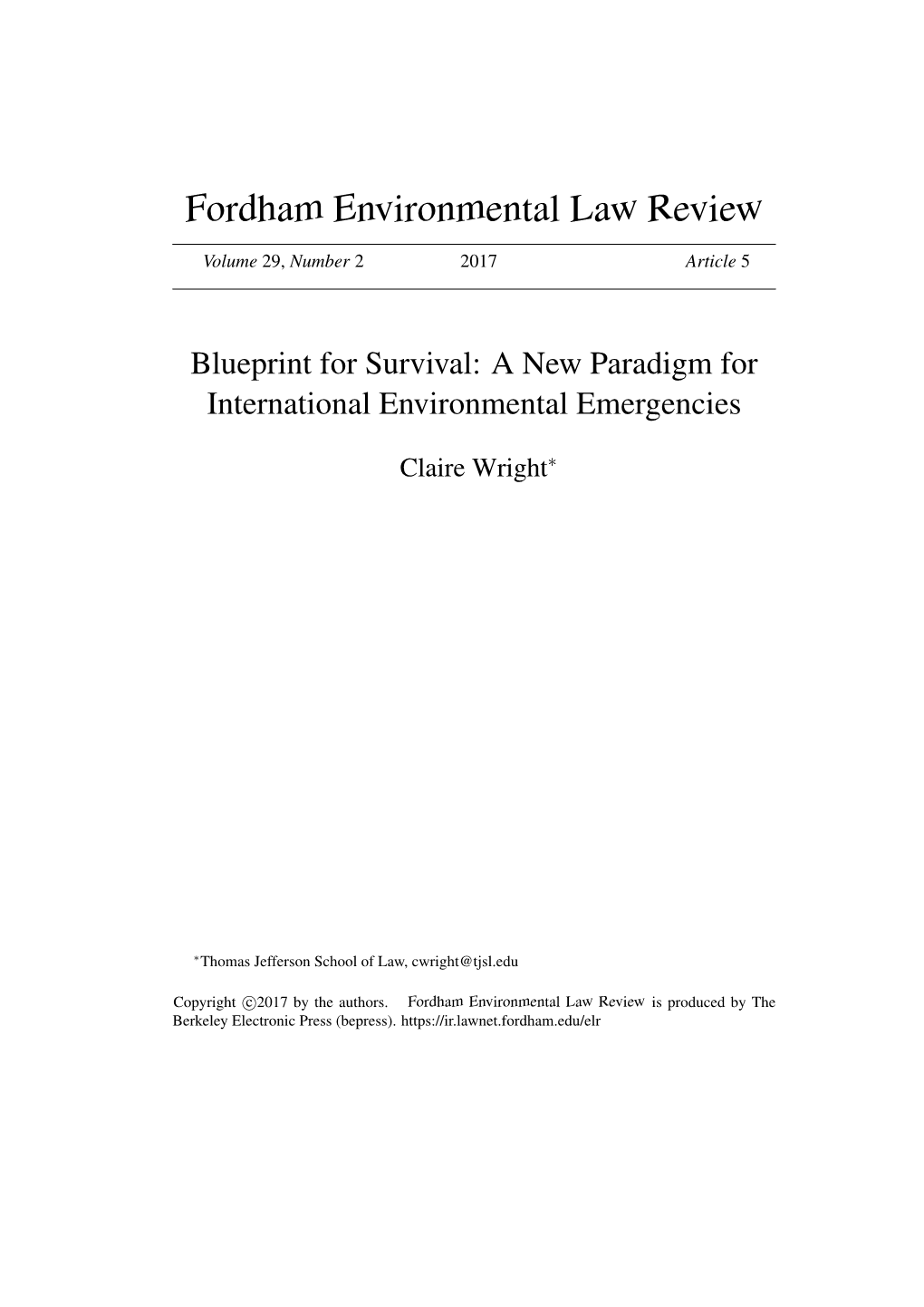 Blueprint for Survival: a New Paradigm for International Environmental Emergencies