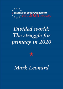 Divided World: the Struggle for Primacy in 2020