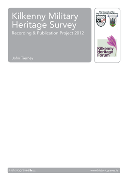Kilkenny Military Heritage Survey Recording & Publication Project 2012
