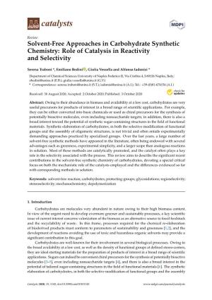 Solvent-Free Approaches in Carbohydrate Synthetic Chemistry: Role of Catalysis in Reactivity and Selectivity