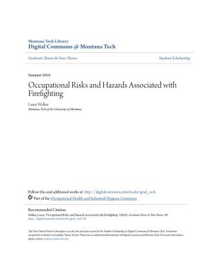 Occupational Risks and Hazards Associated with Firefighting Laura Walker Montana Tech of the University of Montana