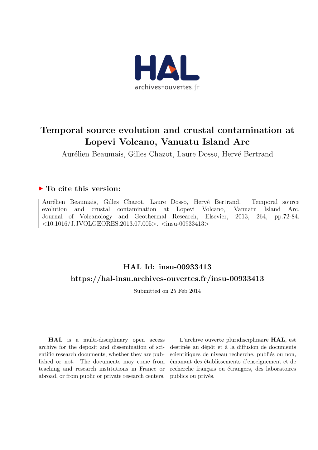 Temporal Source Evolution and Crustal Contamination at Lopevi Volcano, Vanuatu Island Arc Aur´Elienbeaumais, Gilles Chazot, Laure Dosso, Herv´Ebertrand