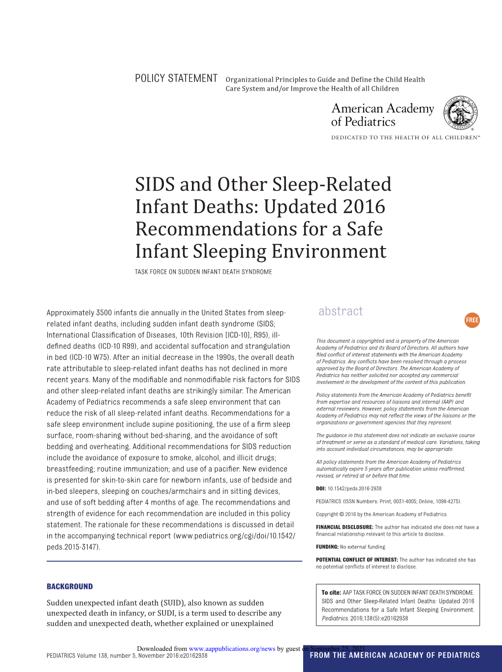SIDS and Other Sleep-Related Infant Deaths: Updated 2016 Recommendations for a Safe Infant Sleeping Environment TASK FORCE on SUDDEN INFANT DEATH SYNDROME