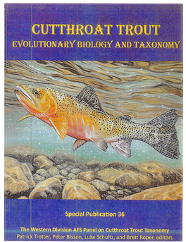 Cutthroat Trout Evolutionary Biology and Taxonomy
