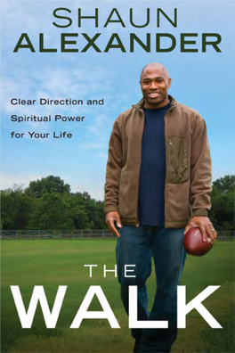 Download the First Chapter of the Walk by Shaun Alexander