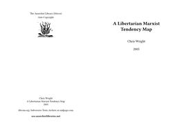 Libertarian Marxist Tendency Map