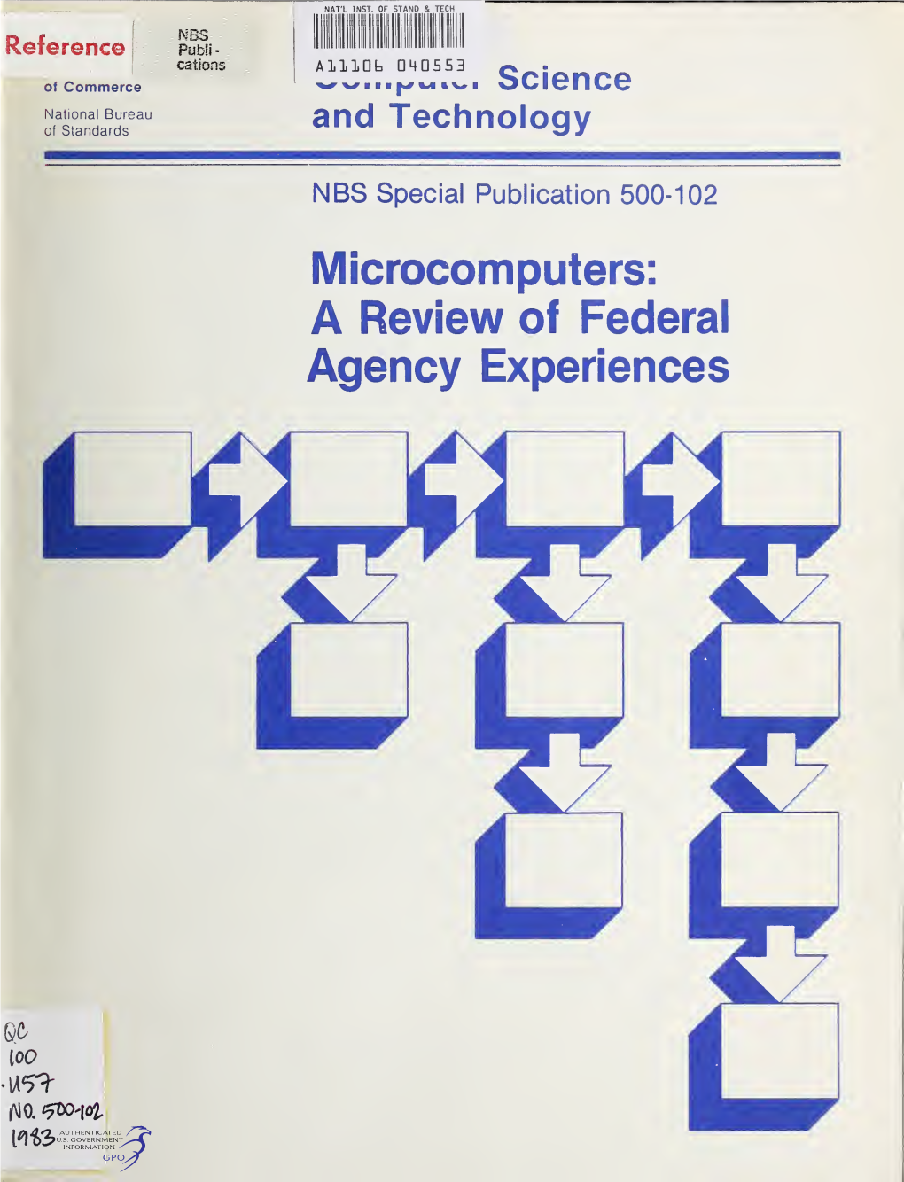 A Review of Federal Agency Experiences NATIONAL BUREAU of STANDARDS