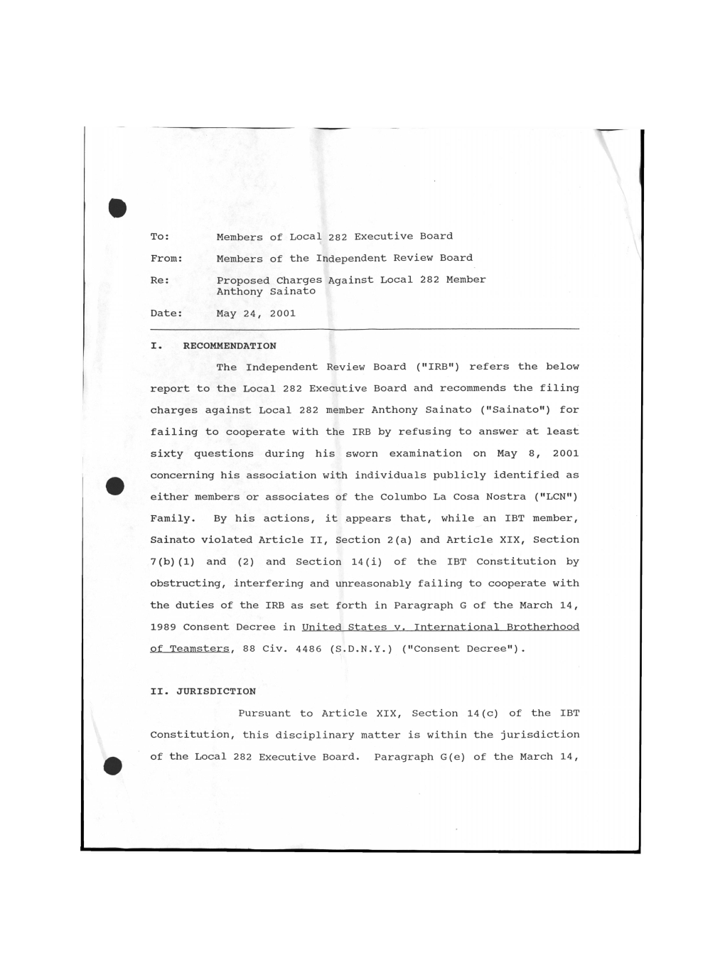 Review Board Re: Proposed Charges Against Local 282 Member Anthony Sainato Date: May 24, 2001