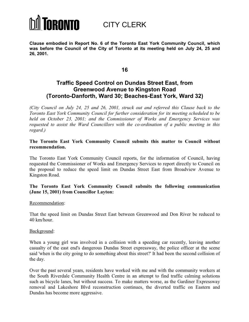 Traffic Speed Control on Dundas Street East, from Greenwood Avenue to Kingston Road (Toronto-Danforth, Ward 30; Beaches-East York, Ward 32)