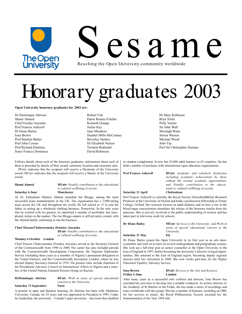 Honorary Graduates 2003 Open University Honorary Graduates for 2003 Are