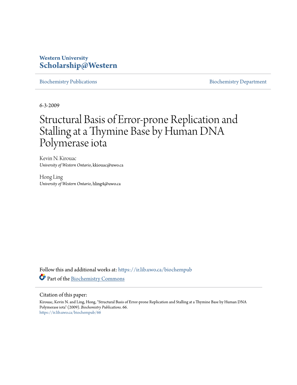 Structural Basis of Error-Prone Replication and Stalling at a Thymine Base by Human DNA Polymerase Iota Kevin N