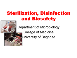 Sterilization, Disinfection and Biosafety