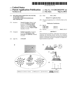 (12) Patent Application Publication (10) Pub. No.: US 2012/0225797 A1 Northen Et Al