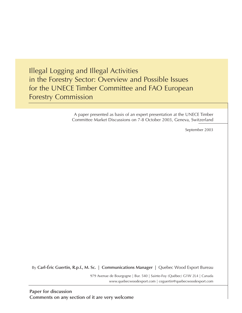 Illegal Logging and Illegal Activities in the Forestry Sector: Overview and Possible Issues for the UNECE Timber Committee and FAO European Forestry Commission