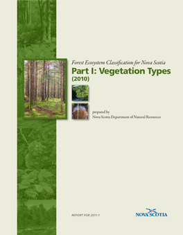 Forest Ecosystem Classification for Nova Scotia Part I: Vegetation Types (2010)
