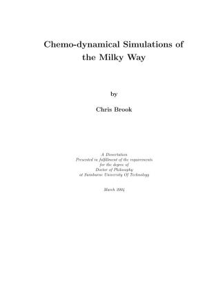 Chemo-Dynamical Simulations of the Milky Way
