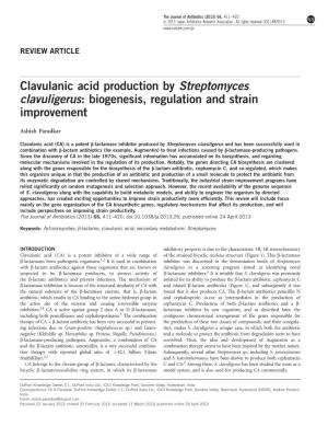 Clavulanic Acid Production by Streptomyces Clavuligerus: Biogenesis, Regulation and Strain Improvement