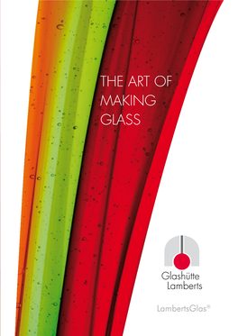 The Art of Making Glass