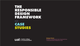 The Responsible Design Framework — Case Studies