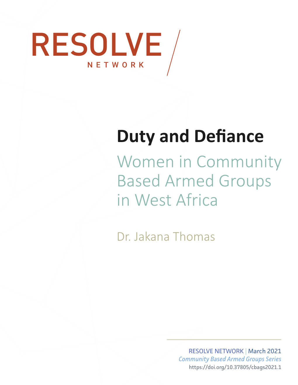DUTY and DEFIANCE 1 Offer Women Opportunities to Advance Community Welfare, Exercise Political Power and Transcend Their Proscribed Domestic Roles