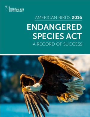 Endangered Species Act a Record of Success Table of Contents