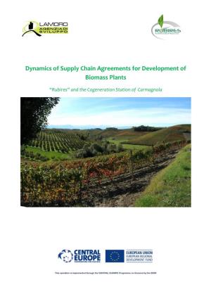 Dynamics of Supply Chain Agreements for Development of Biomass Plants