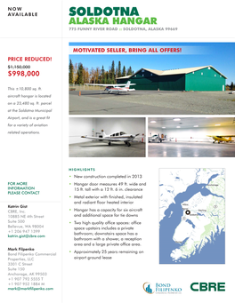 Soldotna Alaska Hangar 775 Funny River Road :: Soldotna, Alaska 99669