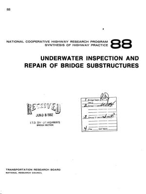 Underwater Inspection and Repair of Bridge Substructures