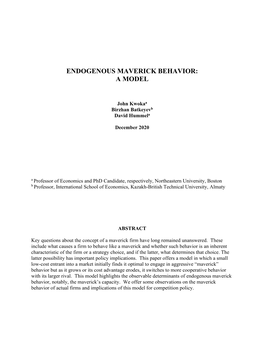 Endogenous Maverick Behavior: a Model
