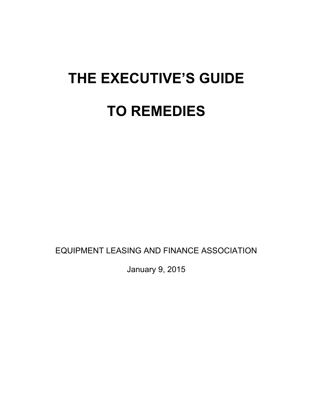 The Executive's Guide to Remedies