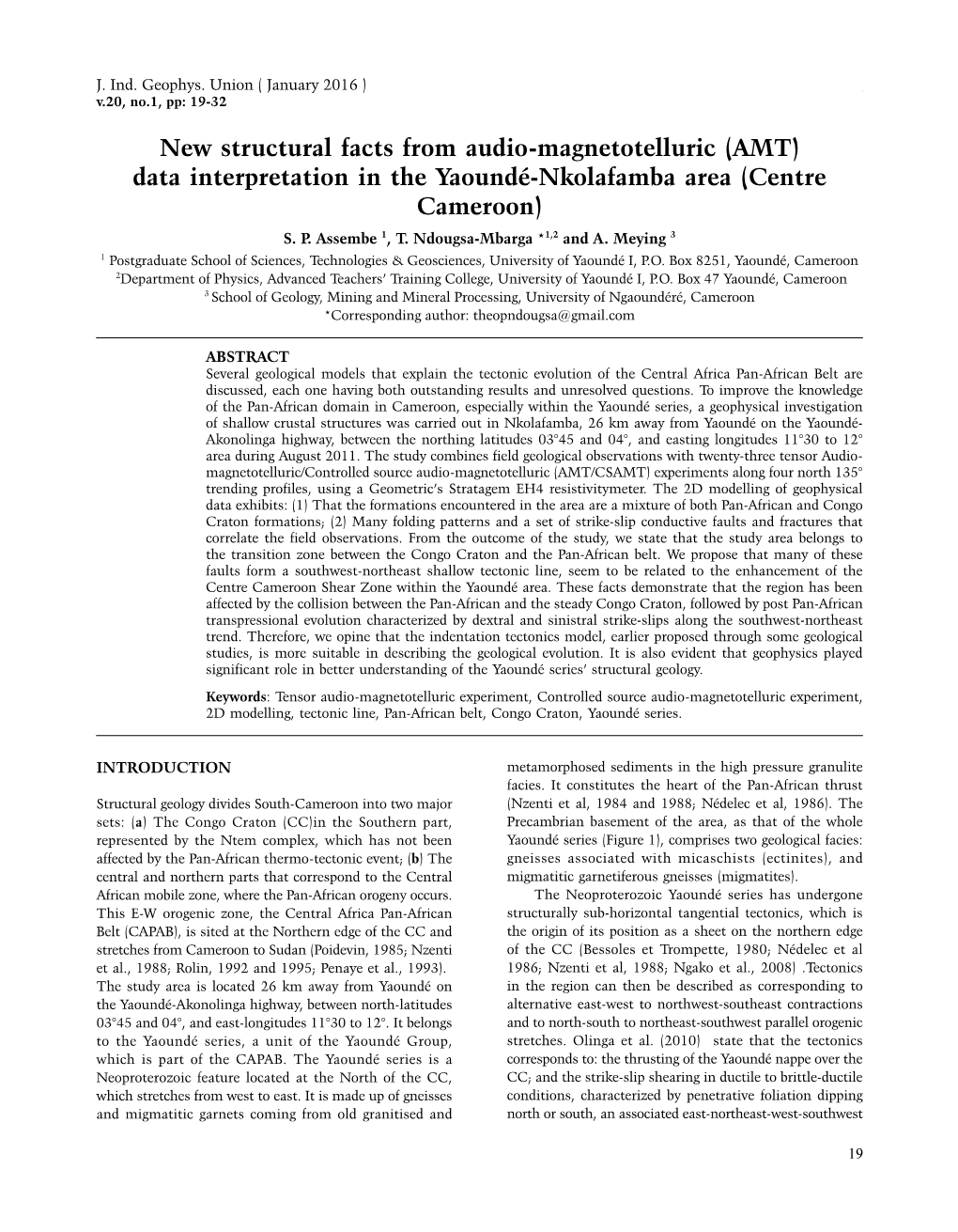 Centre Cameroon) New Structural Facts from Audio-Magnetotelluric (AMT) Data Interpretation in the Yaoundé-Nkolafamba Area (Centre Cameroon) S