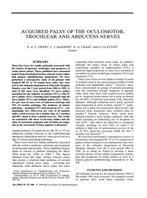 Acquired Palsy of the Oculomotor, Trochlear and Abducens Nerves