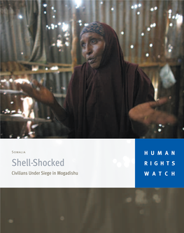 Shell-Shocked: Civilians Under Siege in Mogadishu
