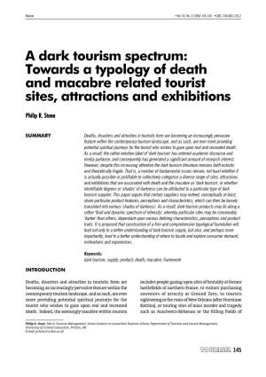 A Dark Tourism Spectrum: Towards a Typology of Death and Macabre Related Tourist Sites, Attractions and Exhibitions