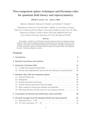 Two-Component Spinor Techniques and Feynman Rules for Quantum ﬁeld Theory and Supersymmetry