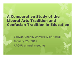A Comparative Study of the Liberal Arts Tradition and Confucian Tradition in Education