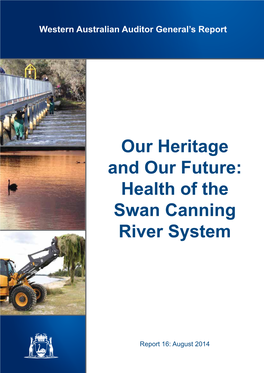 Our Heritage and Our Future: Health of the Swan Canning River System