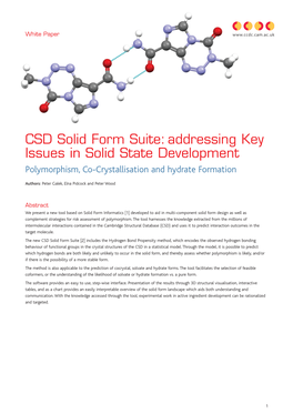 CSD Solid Form Suite: Addressing Key Issues in Solid State Development Polymorphism, Co-Crystallisation and Hydrate Formation