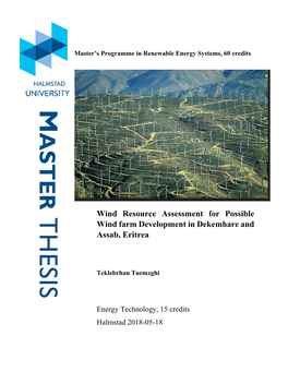 Wind Resource Assessment for Possible Wind Farm Development in Assab and Dekemhare, Eritrea