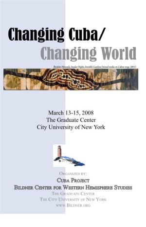 Changing Cuba/ Changing World Ibrahim Miranda, Insular Nights, Invisible Gardens (Mixed Media on Cuban Map, 2001)