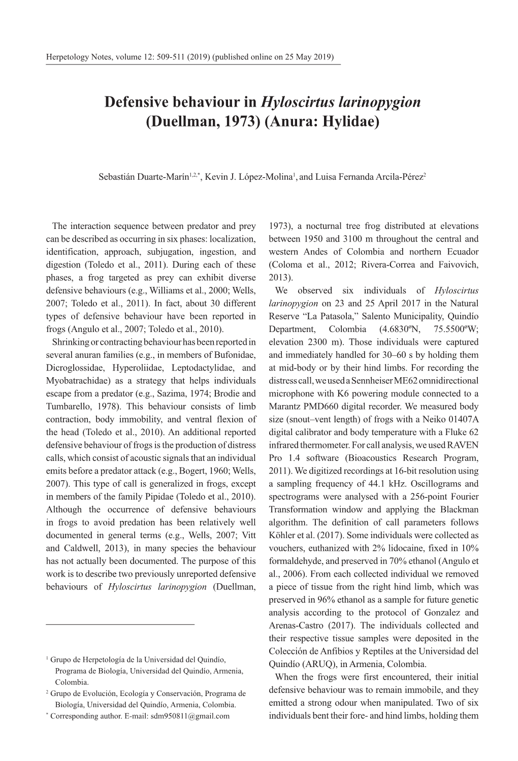 Defensive Behaviour in Hyloscirtus Larinopygion (Duellman, 1973) (Anura: Hylidae)