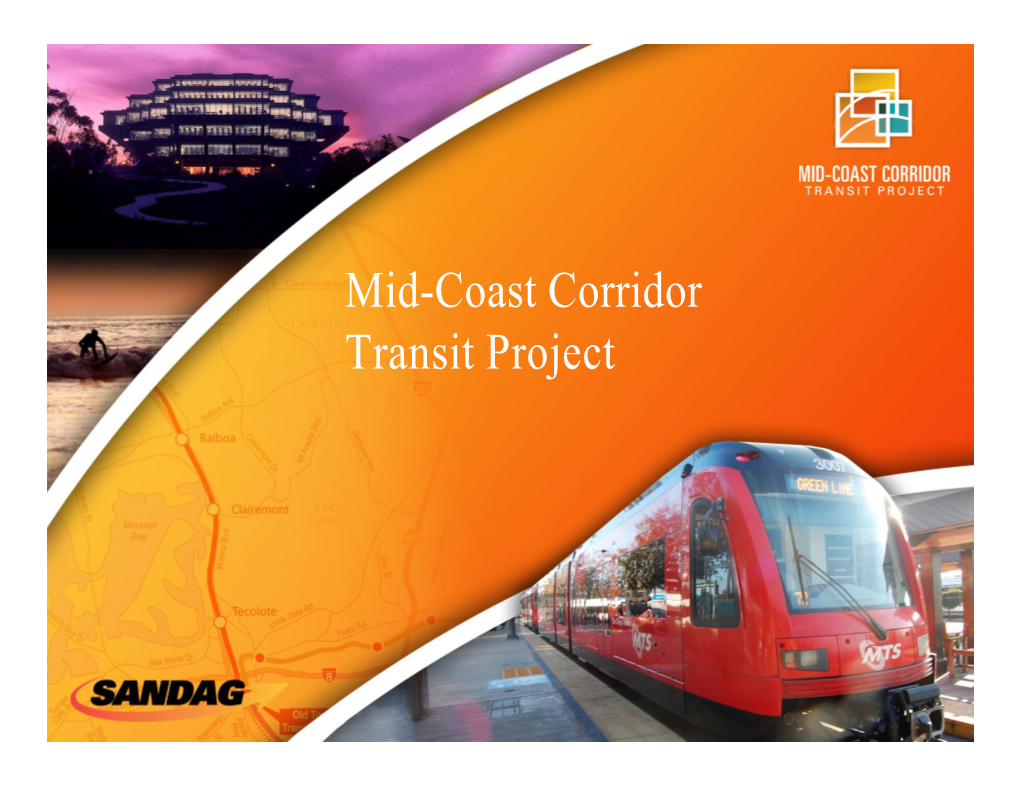 Mid-Coast Corridor Transit Project SAN DIEGO TROLLEY SYSTEM