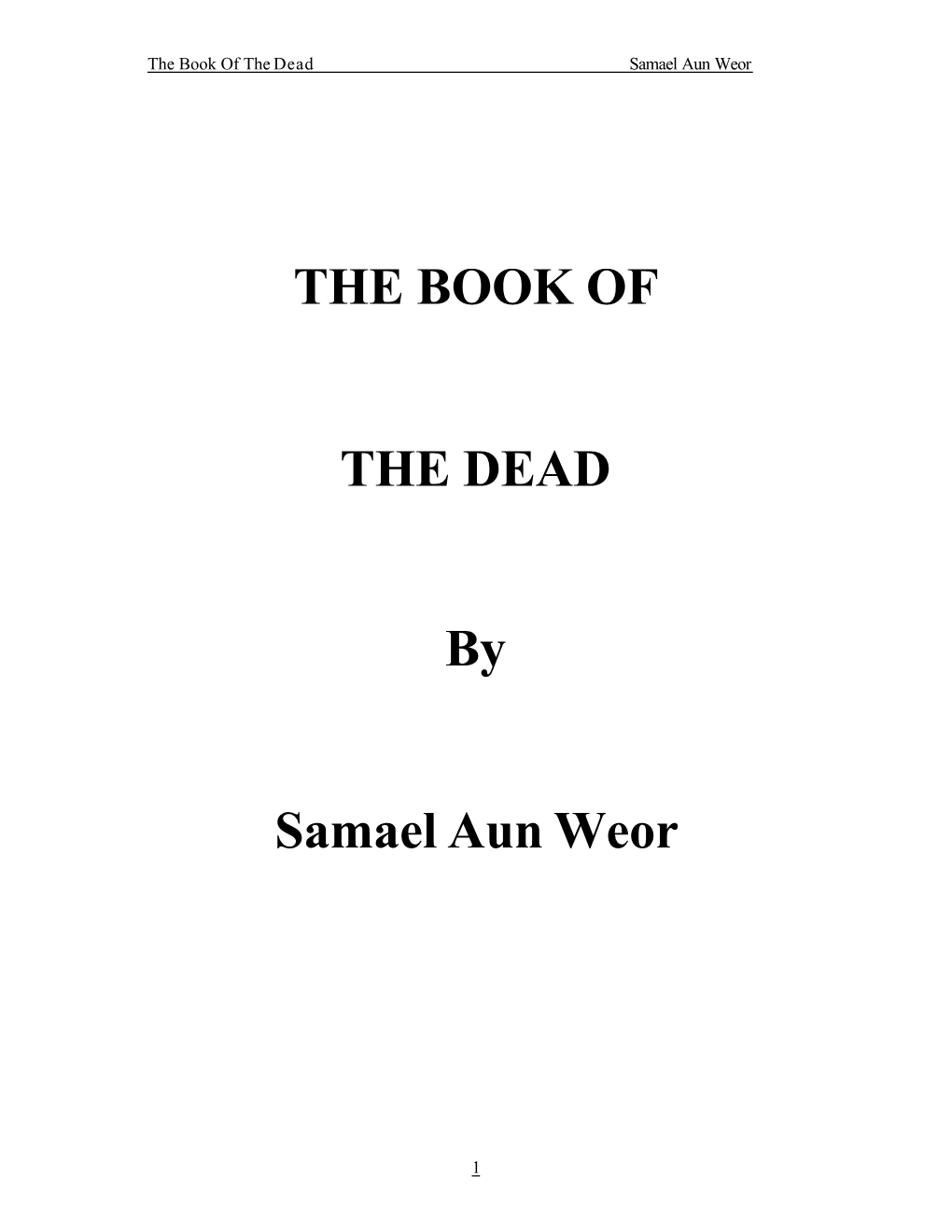 THE BOOK of the DEAD by Samael Aun Weor