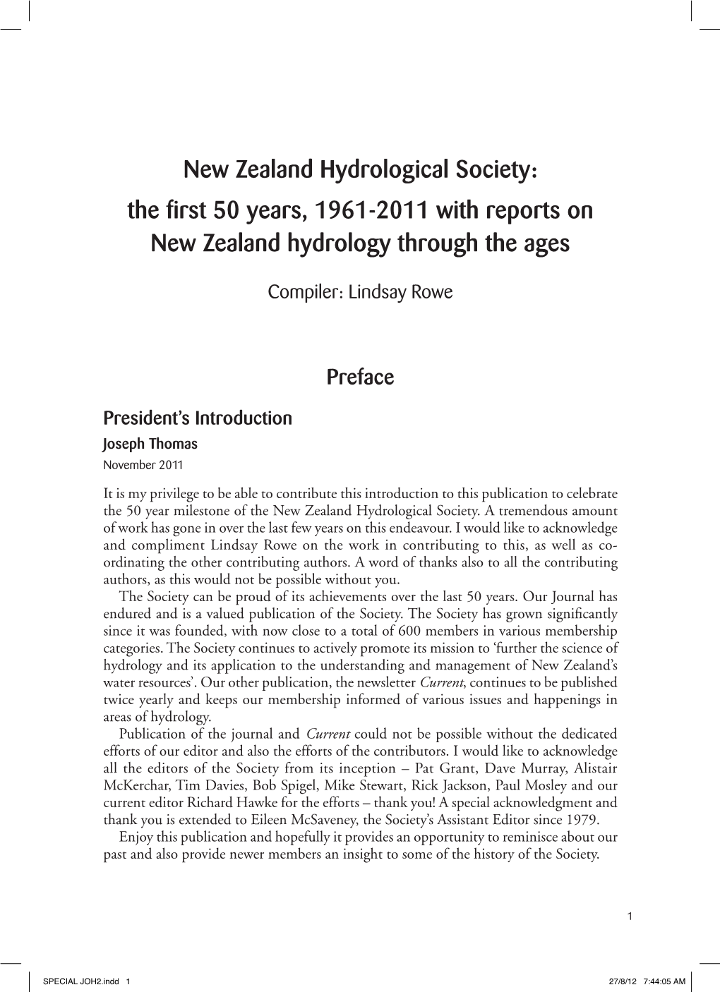 New Zealand Hydrological Society: the First 50 Years, 1961-2011 with Reports on New Zealand Hydrology Through the Ages